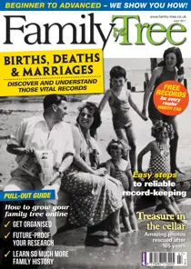 Family Tree July 2017 
                issue Family Tree July 2017