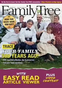 Family Tree October 2022 
                issue Family Tree October 2022