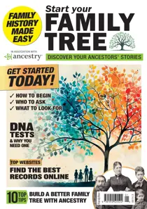 Start Your Family Tree 
                issue Start Your Family Tree