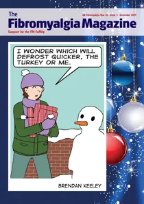 Fibromyalgia Magazine December 2019 
                issue Fibromyalgia Magazine December 2019