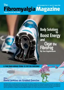 Fibromyalgia Magazine August 2016 
                issue Fibromyalgia Magazine August 2016