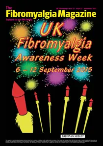 Fibromyalgia Magazine September 2015 
                issue Fibromyalgia Magazine September 2015