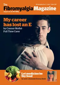 Fibromyalgia Magazine March 2017 
                issue Fibromyalgia Magazine March 2017