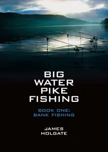 Big Water Pike Fishing Book One: Bank Fishing 
                issue Big Water Pike Fishing Book One: Bank Fishing