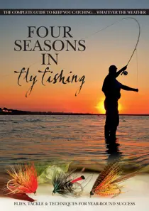 Four Seasons in Fly Fishing 
                issue Four Seasons in Fly Fishing