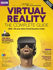 Virtual Reality - The Complete Guide 
                issue Virtual Reality - The Complete Guide