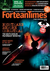 Fortean Times issue Xmas 2025