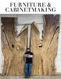 Furniture & Cabinetmaking Issue 313