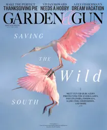 Garden and Gun Magazine October / Nov 2022