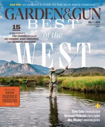 Garden and Gun Magazine 
                issue October/November 2026
