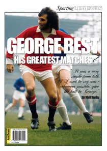 George Best his Greatest Matches 
                issue George Best his Greatest Matches
