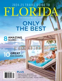 2024/25 Travel Guide to Florida 
                issue 2024/25 Travel Guide to Florida
