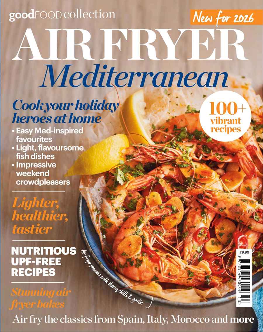 Good Food Magazine issue Air Fryer Meditarranean