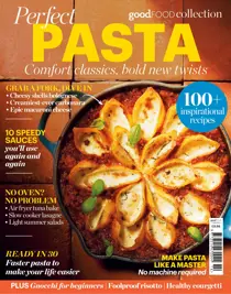 Good Food Magazine 
                issue Perfect Pasta (reprint)