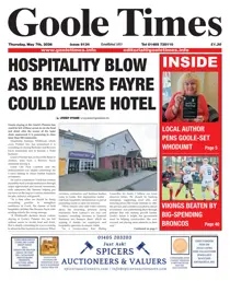 Goole Times issue May 7th 2026