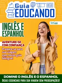 Guia Educando Edição 73 - Domine o Inglês e o Espanhol