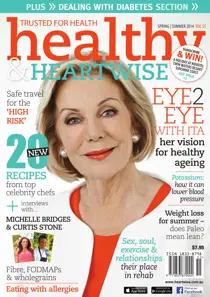 Healthy & Heartwise Vol 55 Spring/Summer 2014