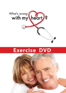 Healthy & Heartwise What's Wrong With My Heart Exercise Video