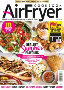 Air Fryer Cookbook: Healthy Summer Flavours 
                issue Air Fryer Cookbook: Healthy Summer Flavours