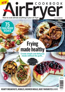 Healthy Eating Air Fryer Cookbook: Issue 3