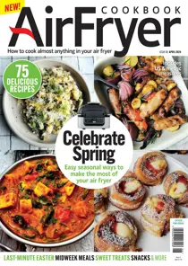 Healthy Eating Air Fryer Cookbook: Issue 6
