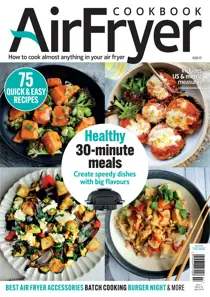 Healthy Eating Air Fryer Cookbook: Issue 7