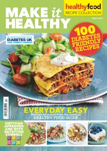 Make it Healthy no4: 100 Diabetes Friendly Recipes 
                issue Make it Healthy no4: 100 Diabetes Friendly Recipes