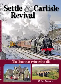 Settle & Carlisle Revival 
                issue Settle & Carlisle Revival