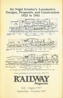 Sir Nigel Gresley's Locomotive Designs 
                issue Sir Nigel Gresley's Locomotive Designs