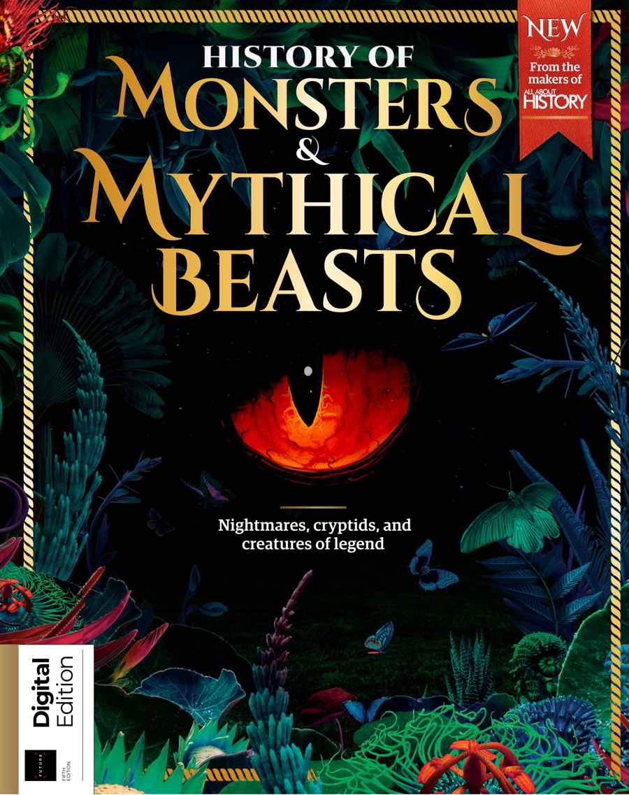 The History Anthology issue Monsters & Mythical Beasts Fifth Ed.