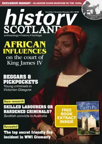 NovDec - African influence on James IV Glasgow gangs and more… 
                issue NovDec - African influence on James IV Glasgow gangs and more…