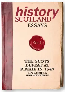 ​The Battle of Pinkie (1547) 
                issue ​The Battle of Pinkie (1547)