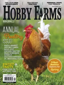 Hobby Farms Magazine March/April 23