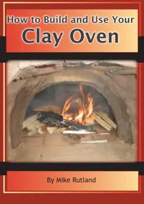 Home Farmer Magazine Building and Using your Clay Oven
