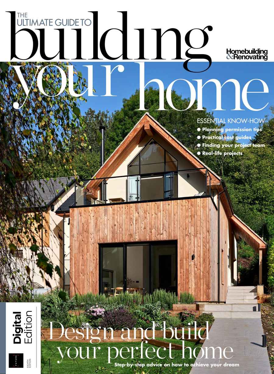 Home Interests Bookazine issue Ultimate Guide to Building Your Own Home 8th Ed.