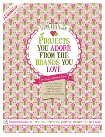 Spring Collection: Projects you adore from the brands you love 
                issue Spring Collection: Projects you adore from the brands you love