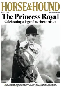 Horse & Hound 
                issue 14 Aug 2025