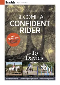 Horse&Rider Magazine - UK equestrian magazine for Horse and Rider Become a confident rider with Jo Davies 