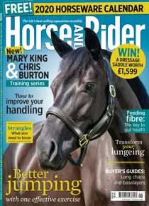 Horse&Rider Magazine – January 2020 
                issue Horse&Rider Magazine – January 2020