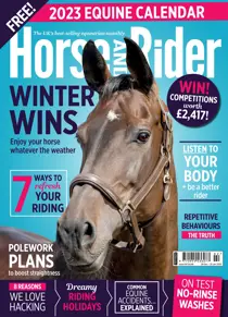 Horse&Rider February 2023 
                issue Horse&Rider February 2023
