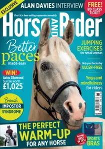 Horse&Rider Spring 2023 
                issue Horse&Rider Spring 2023