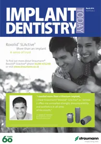 IDT – Implant Dentistry Today March 2014 Volume 8 Issue 2