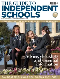 The Guide to Independent Schools Spring 2019 
                issue The Guide to Independent Schools Spring 2019