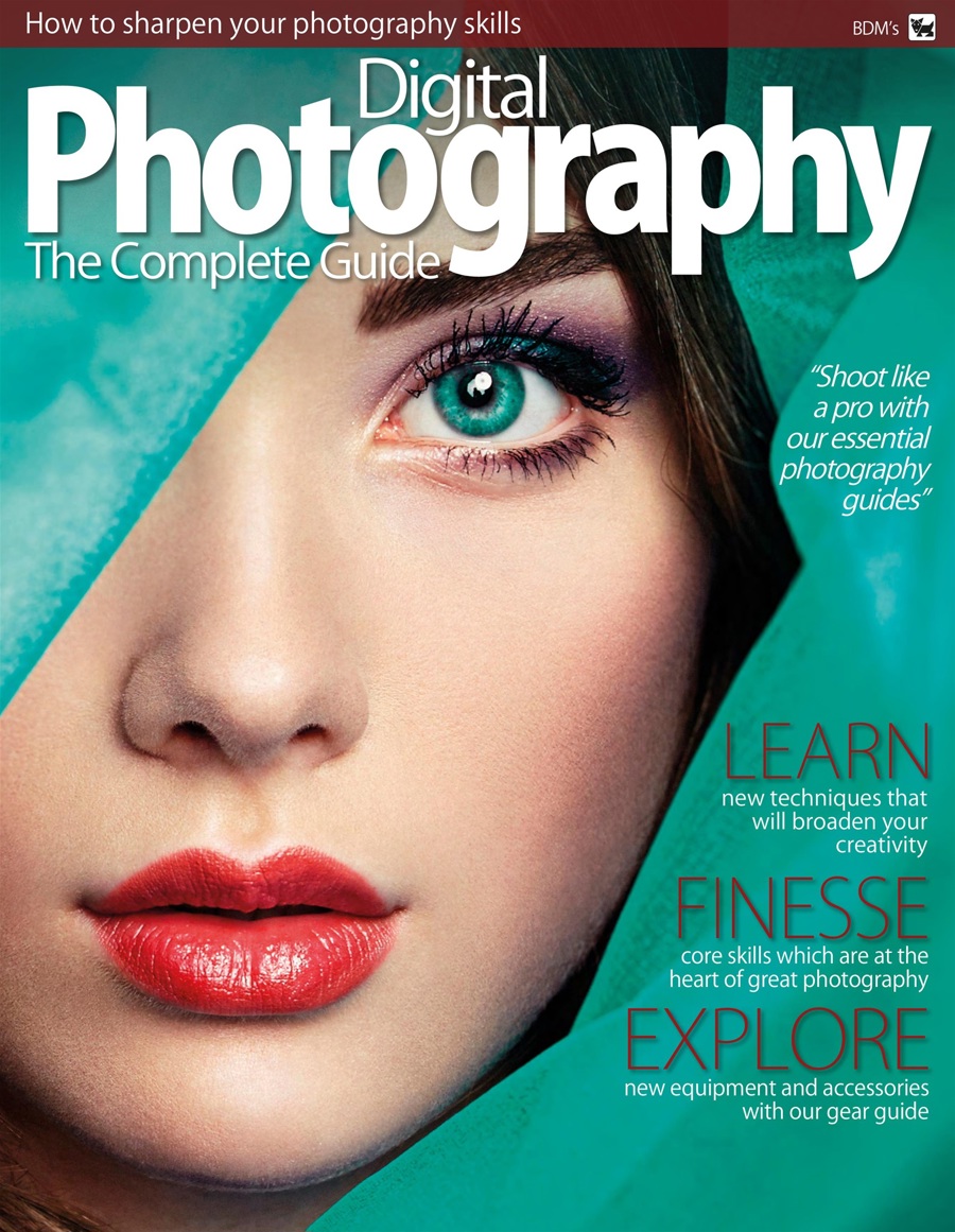 Digital Photography - The Complete Guide issue Digital Photography Complete Guide