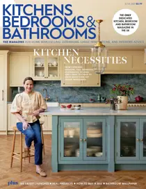 Kitchens Bedrooms & Bathrooms magazine 
                issue June 2025