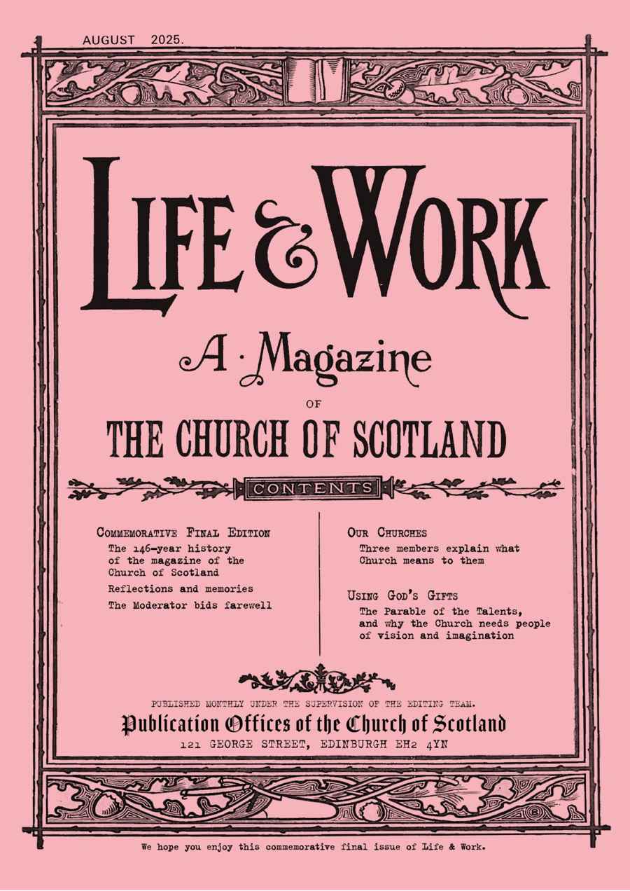 Life and Work issue August 2025