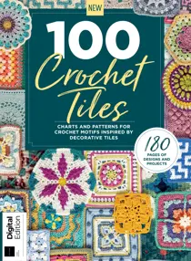 100 Crochet Tiles Third Edition 
                issue 100 Crochet Tiles Third Edition