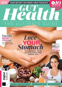 Gut Health: The Ultimate Guide Second Edition 
                issue Gut Health: The Ultimate Guide Second Edition