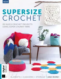 Supersize Crochet First Edition 
                issue Supersize Crochet First Edition