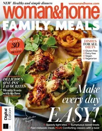 Woman & Home Family Meals Fourth Edition 
                issue Woman & Home Family Meals Fourth Edition